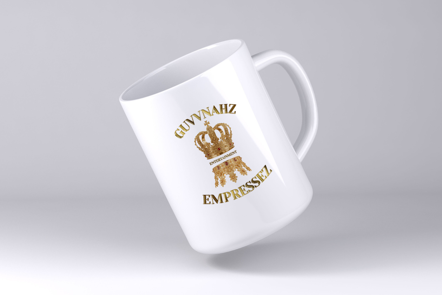 Guvvnahz & Empressez Mug