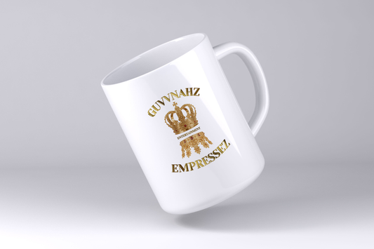 Guvvnahz & Empressez Mug
