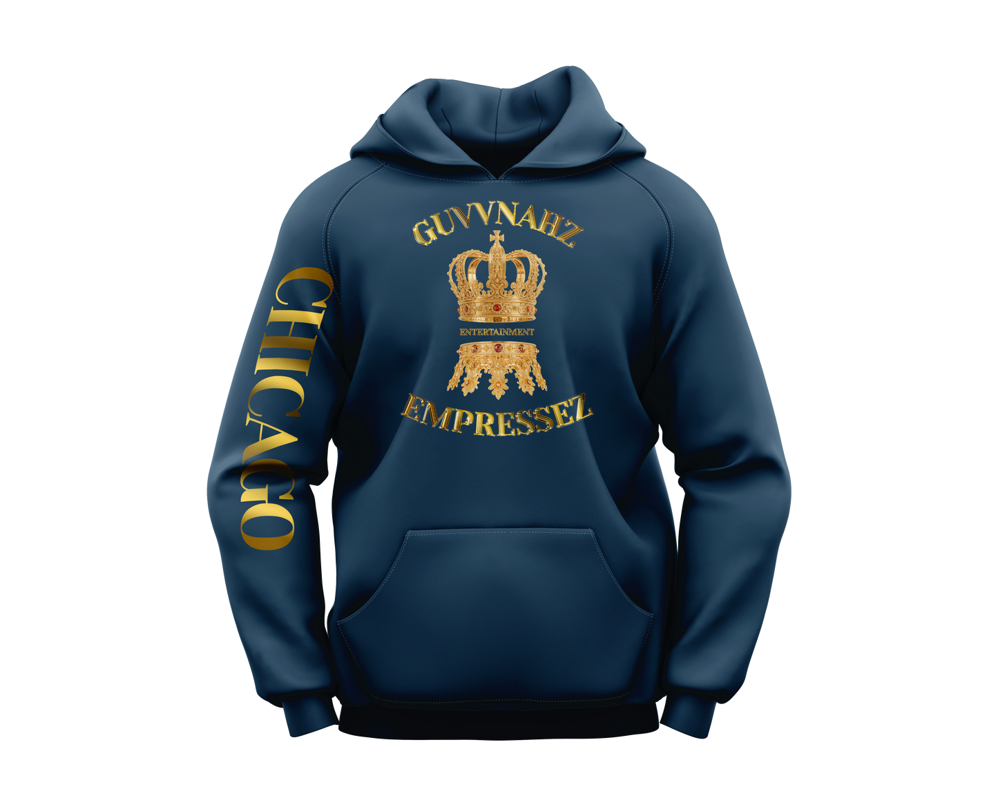 Chicago Edition Hoodie — Guvvnahz & Empressez Entertainment