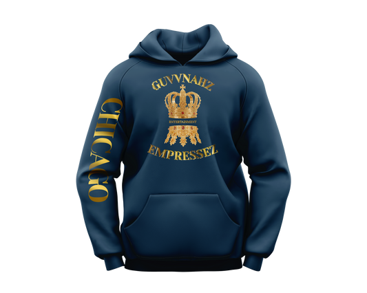 Chicago Edition Hoodie — Guvvnahz & Empressez Entertainment